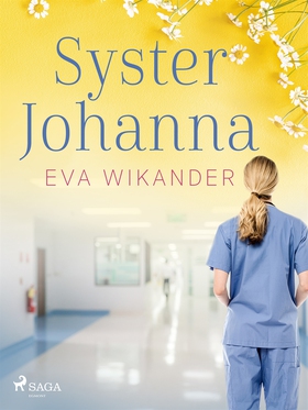 Syster Johanna (e-bok) av Eva Wikander