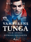 Vampyrens tunga och andra hemska historier