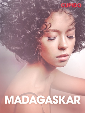 Madagaskar – erotiska noveller (e-bok) av Cupid