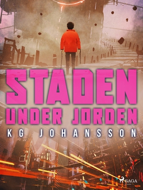 Staden under jorden (e-bok) av KG Johansson