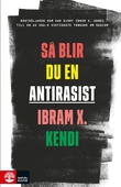 Så blir du en antirasist