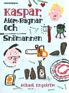 Kaspar, Atom-Ragnar och snömannen (e-bok) av Mi