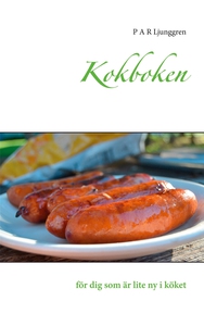 Kokboken: för dig som är lite ny i köket (e-bok