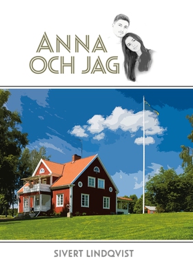 Anna och jag (e-bok) av Sivert Lindqvist