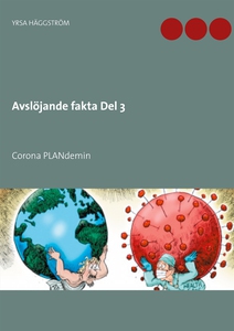 Avslöjande fakta Del 3: Corona PLANdemin (e-bok