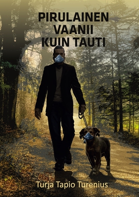 Pirulainen vaanii kuin tauti (e-bok) av Turja T