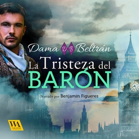 La tristeza del Barón (ljudbok) av Dama Beltrán