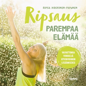 Ripsaus parempaa elämää (ljudbok) av Ripsa Kosk