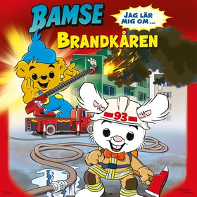 Bamse - Jag lär mig om brandkåren (ljudbok) av 
