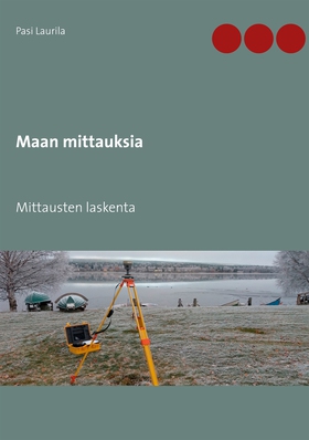 Maan mittauksia: Mittausten laskenta (e-bok) av