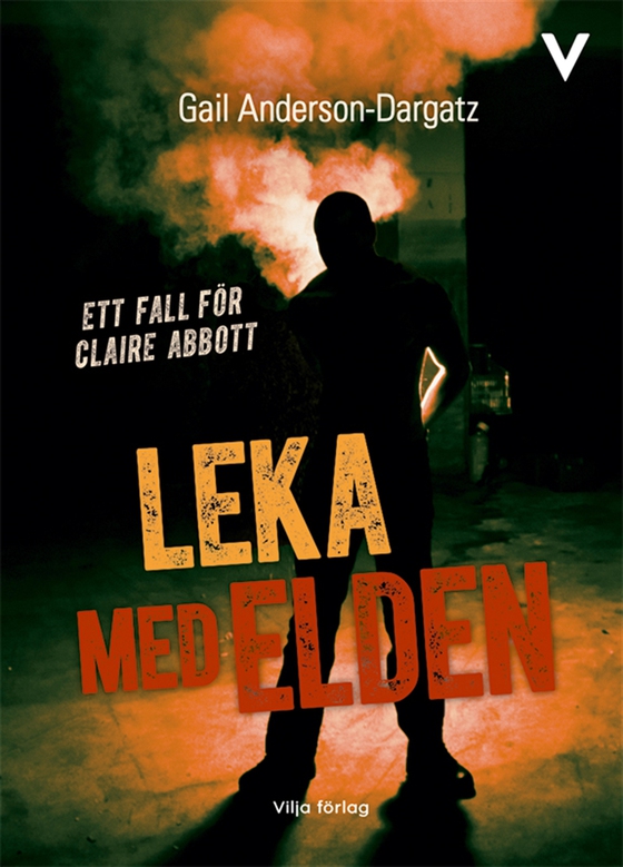 Leka med elden (e-bok) av Gail Anderson-Dargatz
