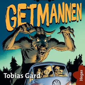 Getmannen (ljudbok) av Tobias Gard