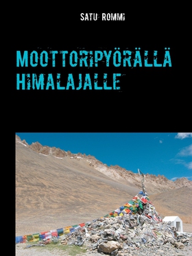 Moottoripyörällä Himalajalle (e-bok) av Satu Ro