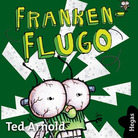 Franken-Flugo (ljudbok) av Tedd Arnold
