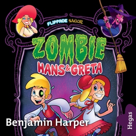 Zombie-Hans och Greta (ljudbok) av Benjamin Har
