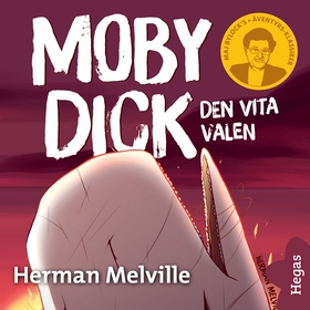 Moby Dick - Den vita valen (ljudbok) av Herman 