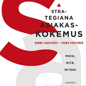 Strategiana asiakaskokemus (ljudbok) av Pekka P