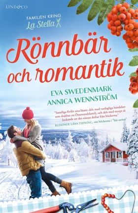 Rönnbär och romantik (e-bok) av Annica Wennströ
