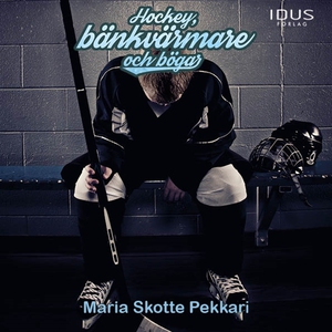 Hockey, bänkvärmare och bögar (ljudbok) av Skot