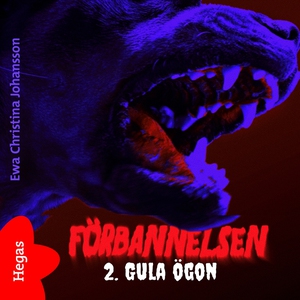 Förbannelsen Del 2 - Gula ögon (ljudbok) av Ewa