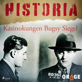 Kasinokungen Bugsy Siegel (ljudbok) av Orage