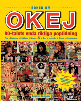 Boken om OKEJ – 90-talets enda riktiga poptidni