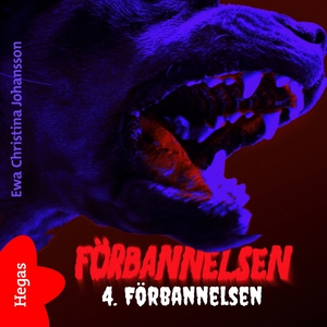 Förbannelsen Del 4 - Förbannelsen (ljudbok) av