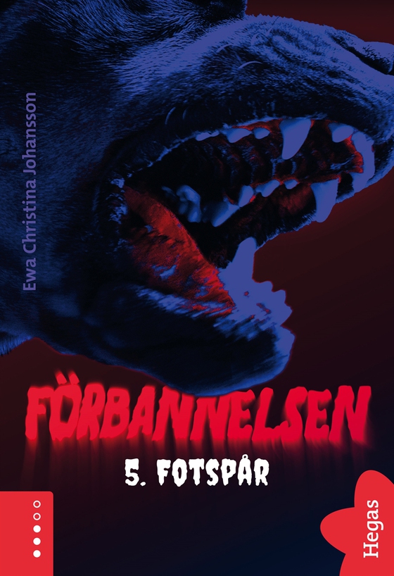 Förbannelsen Del 5 - Fotspår (e-bok) av Ewa Christina Johansson