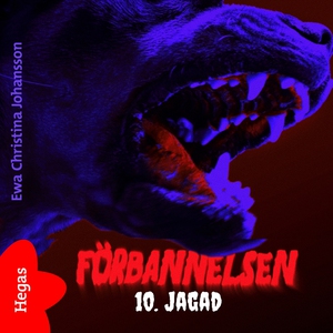Förbannelsen Del 10 - Jagad (ljudbok) av Ewa Ch