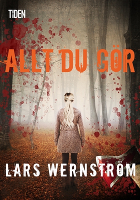 Allt du gör (e-bok) av Lars Wernström