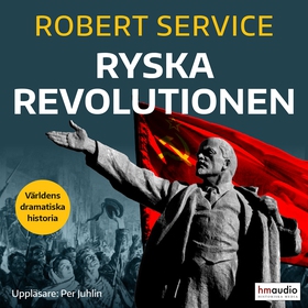Ryska revolutionen (ljudbok) av Robert Service