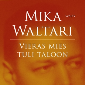 Vieras mies tuli taloon (ljudbok) av Mika Walta