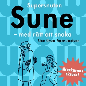 Supersnuten Sune (ljudbok) av Sören Olsson, And