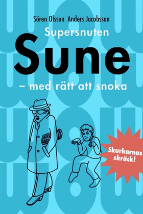 Supersnuten Sune (e-bok) av Sören Olsson, Ander