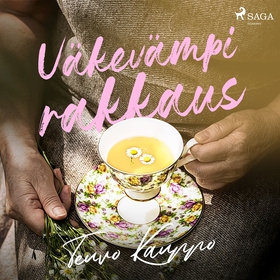 Väkevämpi rakkaus (ljudbok) av Teuvo Kauppo