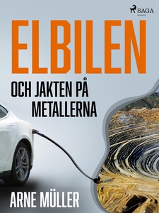 Elbilen och jakten på metallerna (e-bok) av Arn