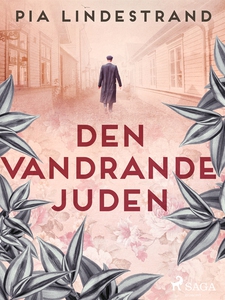 Den vandrande juden (e-bok) av Pia Lindestrand