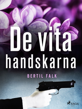 De vita handskarna (e-bok) av Bertil Falk