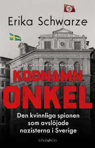 Kodnamn Onkel (e-bok) av Erika Schwarze