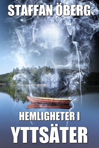 Hemligheter i Yttsäter (ljudbok) av Staffan Öbe