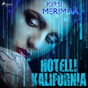 Hotelli Kalifornia (ljudbok) av Kirsi Merimaa