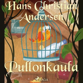Pullonkaula (ljudbok) av H. C. Andersen