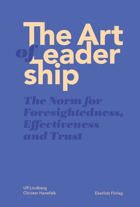 The Art of Leadership - Normen för framsynthet,