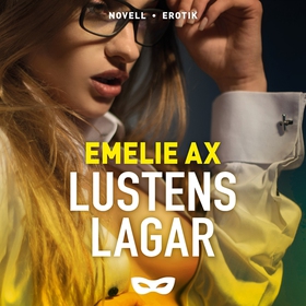 Lustens lagar (ljudbok) av Emelie Ax