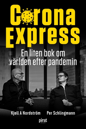 Corona express : en liten bok om världen efter 