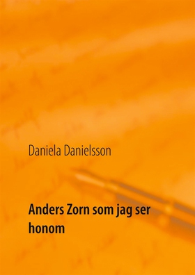 Anders Zorn som jag ser honom (e-bok) av Daniel