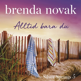 Alltid bara du (ljudbok) av Brenda Novak