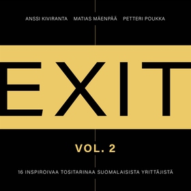 EXIT 2 - 16 inspiroivaa tositarinaa suomalaisis