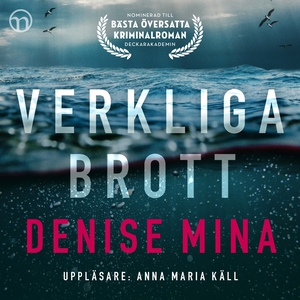 Verkliga brott (ljudbok) av Denise Mina
