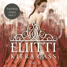 Eliitti (ljudbok) av Kiera Cass